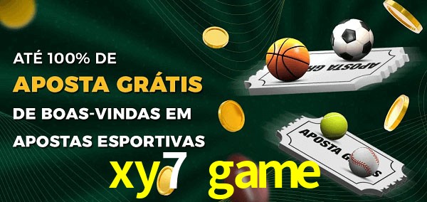 xy7 game Ate 100% de Aposta Gratis